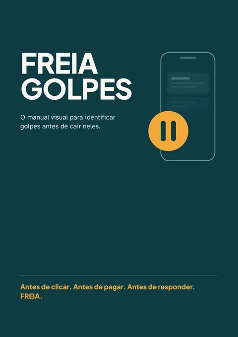 Capa do guia FREIA GOLPES: fundo azul-petróleo, título em branco e o símbolo de pausa sobre um celular.